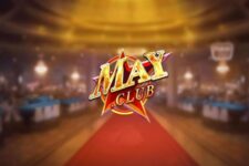 May Club – Giới thiệu và đánh giá chung về cổng game May Club phiên bản 2022