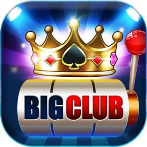 Tìm hiểu về Big Club – Cổng game đổi thưởng Hot nhất bây giờ