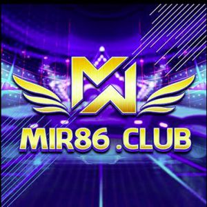 MIR86 CLUB – Đánh giá chi tiết về cổng game trực tuyến chơi hay nhất hiện nay