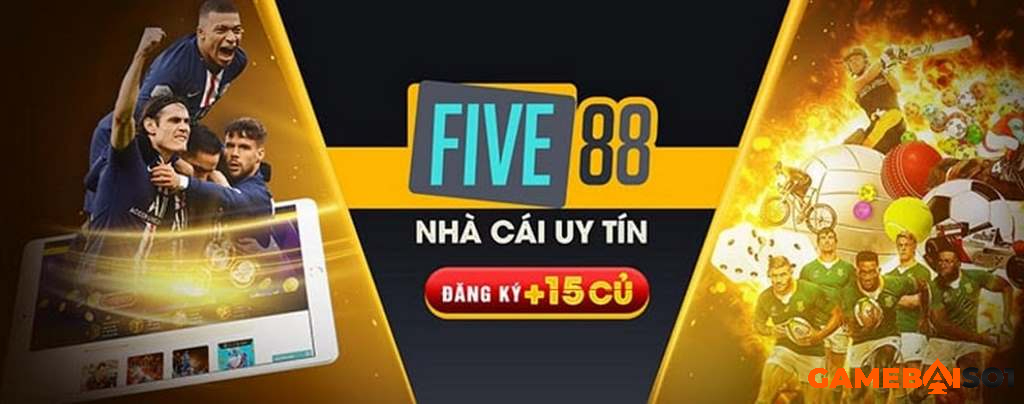 KHO GAME ĐỔI THƯỞNG FIVE88